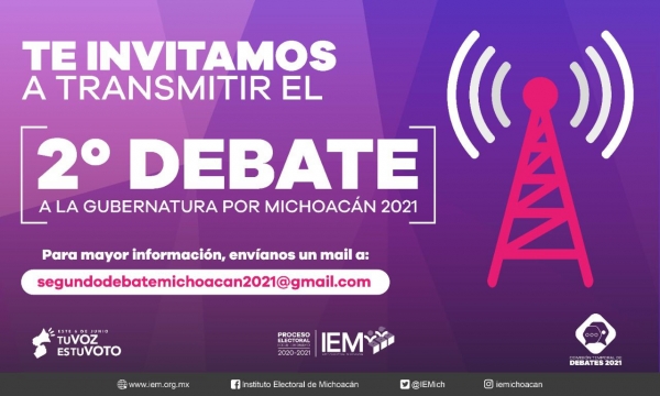 Te invitamos a compartir el 2° debate de candidatos a gobernador en Michoacán