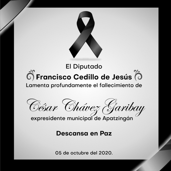 El diputado local, Paco Cedillo envió sus condolencias a la familia del ex alcalde de Apatzingán César Chávez