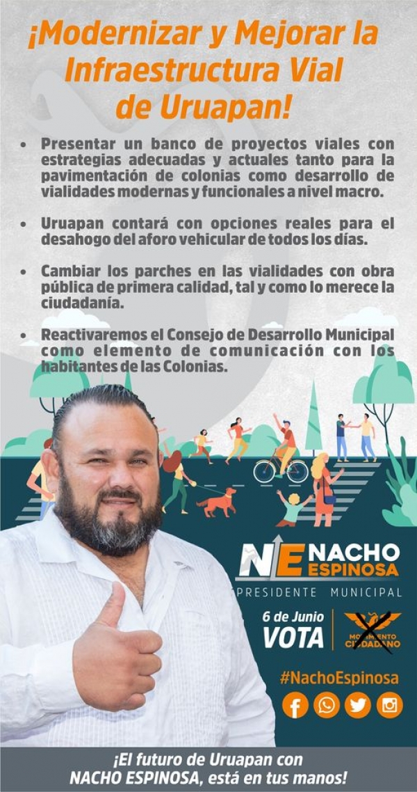 Infraestructura de primera para una ciudad de primera, propone Nacho Espinosa, candidato a la presidencia municipal en Uruapan