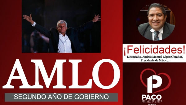 Paco Cedillo reconoce logros alcanzados por AMLO en su segundo año de gobierno
