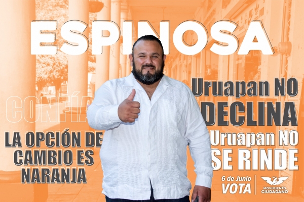 Emotivo mensaje de Nacho Espinosa, candidato a la presidencia municipal de Uruapan