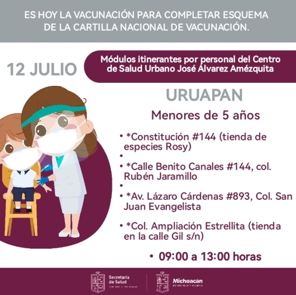 Hoy vacunación a menores de 5 años en varias zonas de Uruapan
