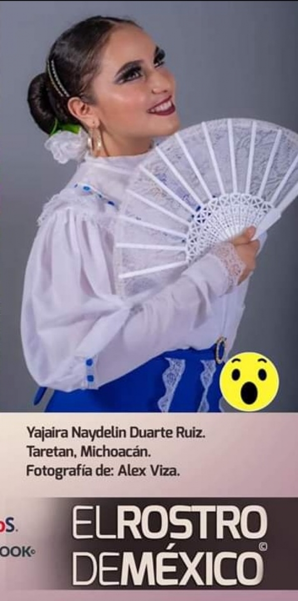 Yajaira Naydelin Duarte Ruiz, de Taretan participa en &quot;El Rostro de México&quot;