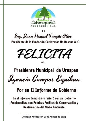 Cultivemos Un Bosque AC FELICITA a Nacho Campos alcalde uruapense