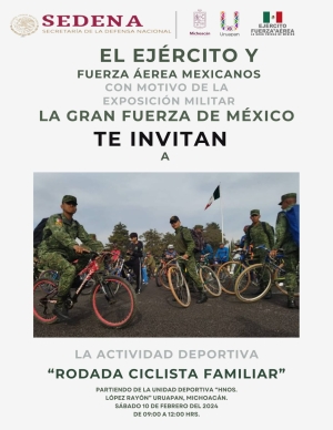 El Ejército y Fuerza Aérea Mexicana y Guardia Nacional, invita a la emocionante Rodada Ciclista Familiar en Uruapan