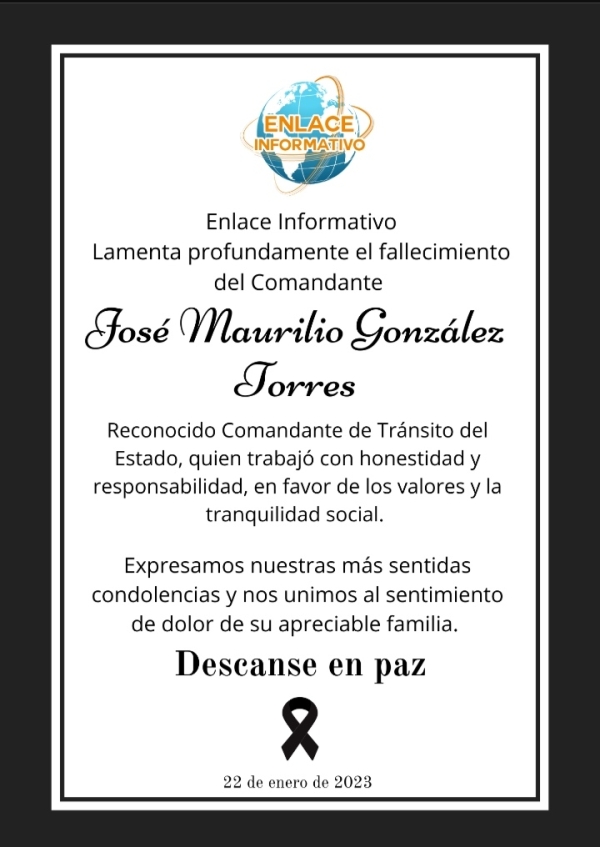 Descanse en paz Comandante J. Maurilio González Torres