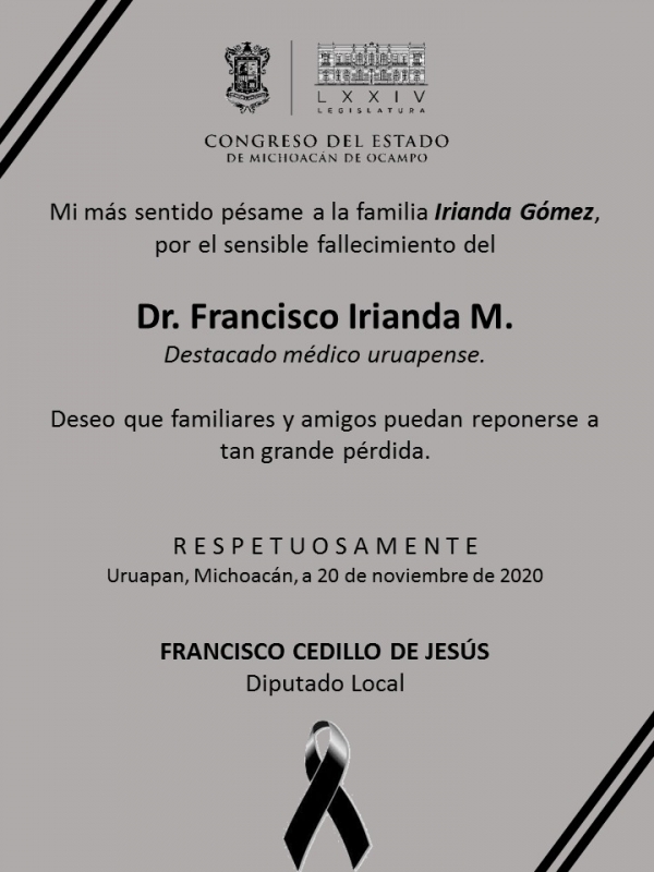 El Congreso del Estado de Michoacán emite sus condolencias a la familia del Dr. Irianda
